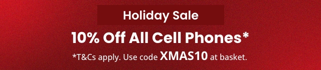 Holiday Sale - 10% Off All Cell Phones