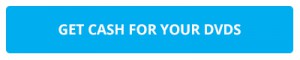 Get cash for your DVDs